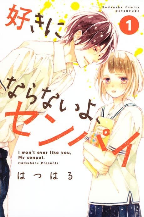 I won't ever like you, My senpai.